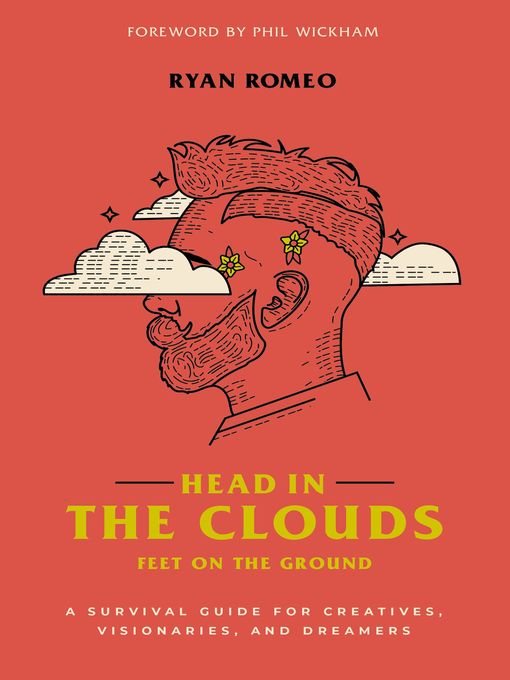 Title details for Head in the Clouds, Feet on the Ground by Ryan Romeo - Available